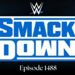 WWE Smackdown Episode 1488: A Night of Thrills and Surprises